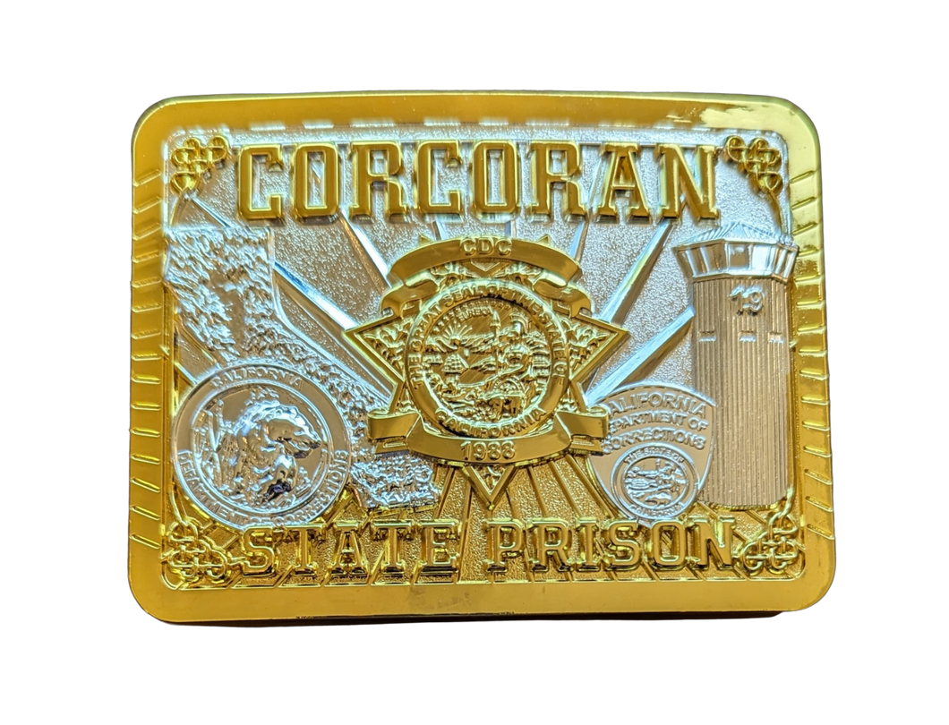 PRE-SALE DISCOUNT <br> CORCORAN STATE PRISON <BR> Belt Buckle <br> Gold and Silver